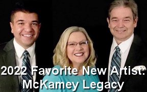 2022 Favorite New Arttist of the Year, McKamey Legacy